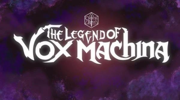 The Legend of Vox Machina