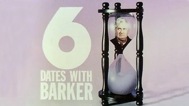 6 Dates With Barker